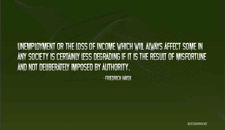 1984 Dehumanisation Quotes By Friedrich Hayek 1984 Dehumanisation Quotes By Friedrich Hayek