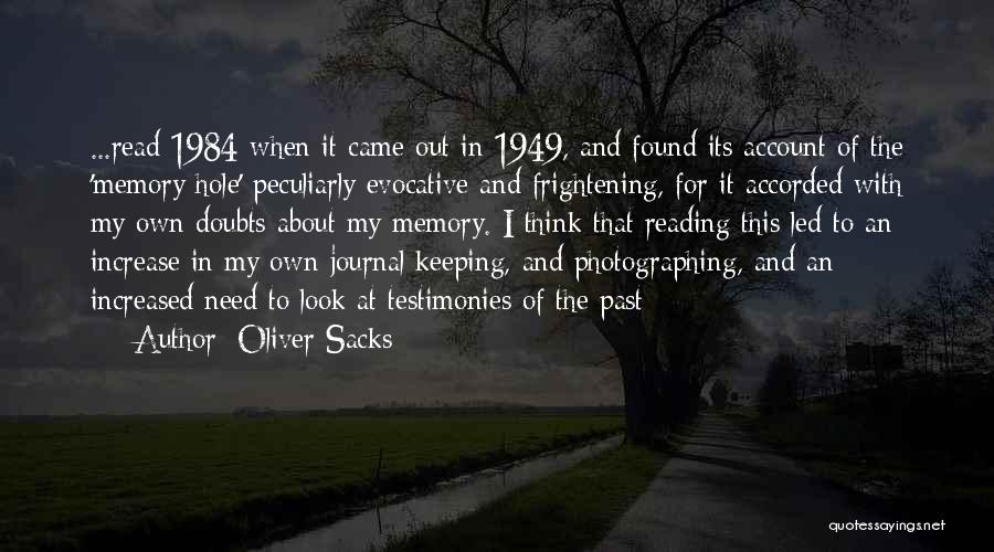 1984 Memory Hole Quotes By Oliver Sacks