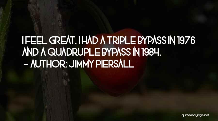 1984 O'brien Quotes By Jimmy Piersall