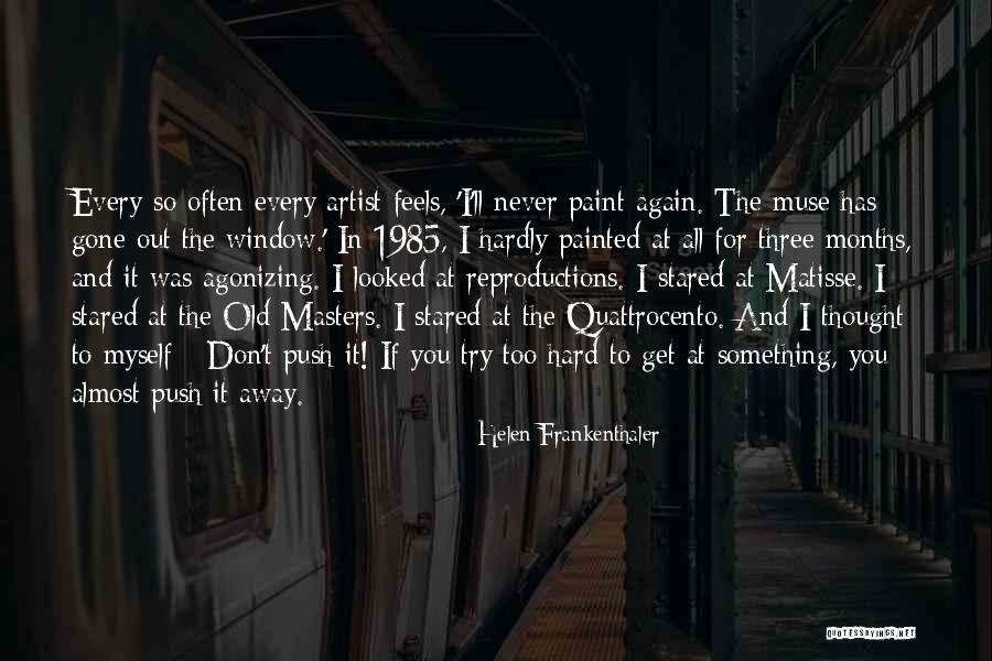1985 Quotes By Helen Frankenthaler 1985 Quotes By Helen Frankenthaler