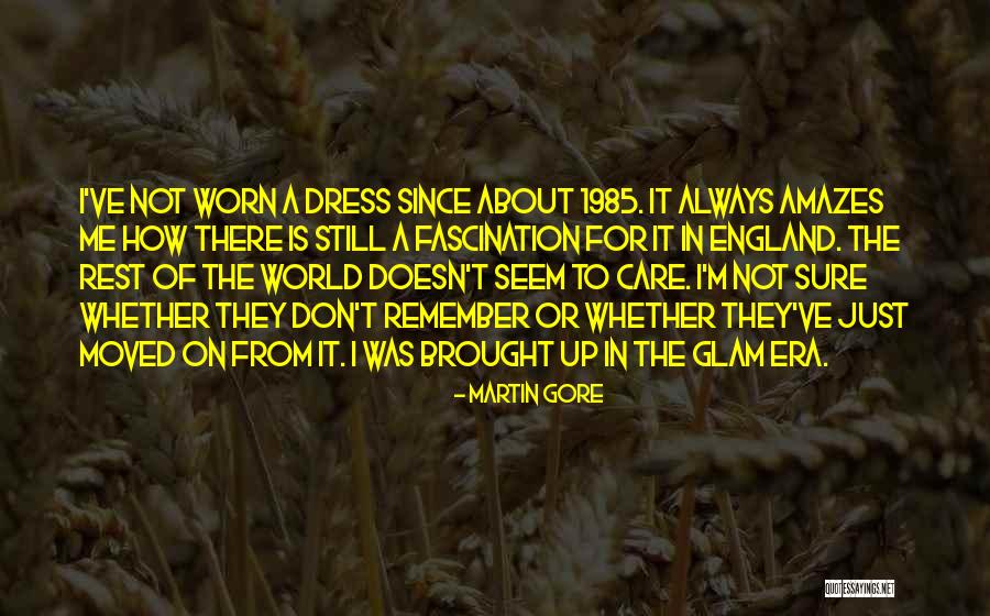 1985 Quotes By Martin Gore 1985 Quotes By Martin Gore