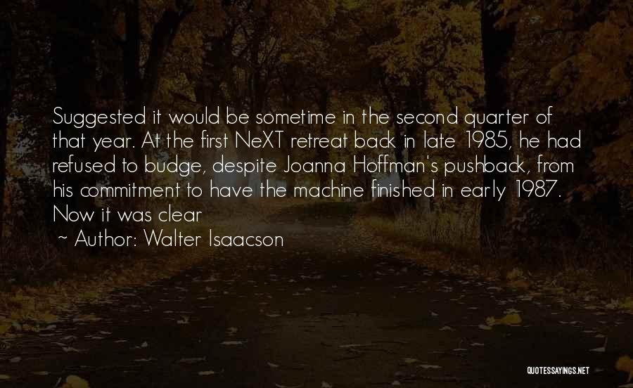 1985 Quotes By Walter Isaacson