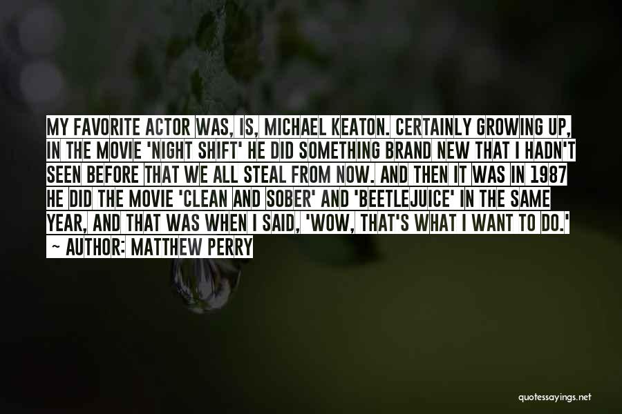 1987 Movie Quotes By Matthew Perry