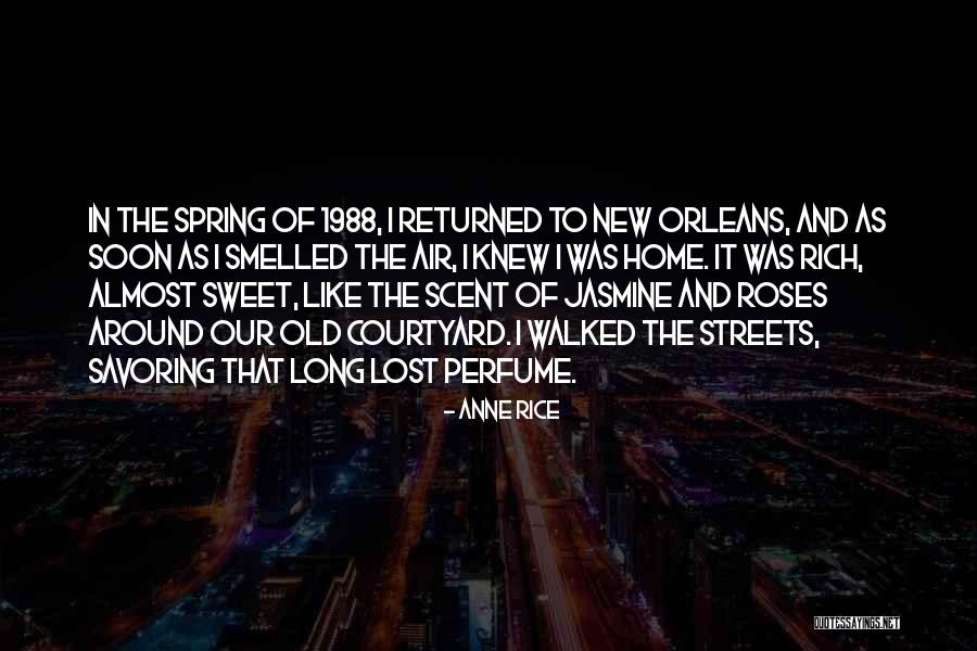 1988 Quotes By Anne Rice