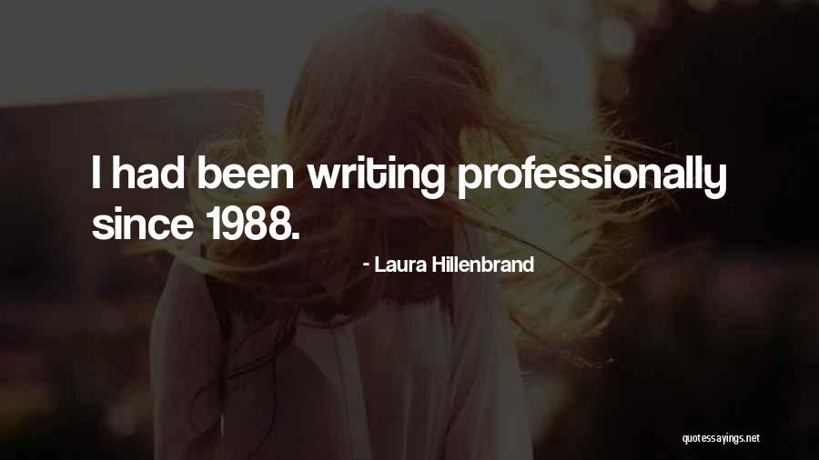 1988 Quotes By Laura Hillenbrand