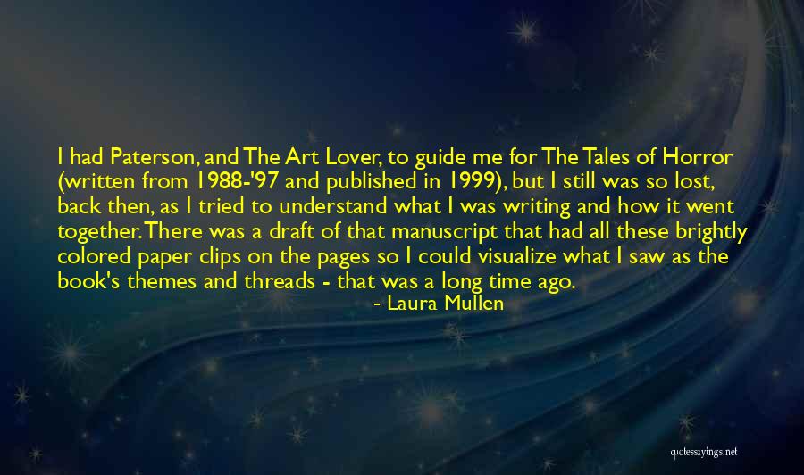 1988 Quotes By Laura Mullen