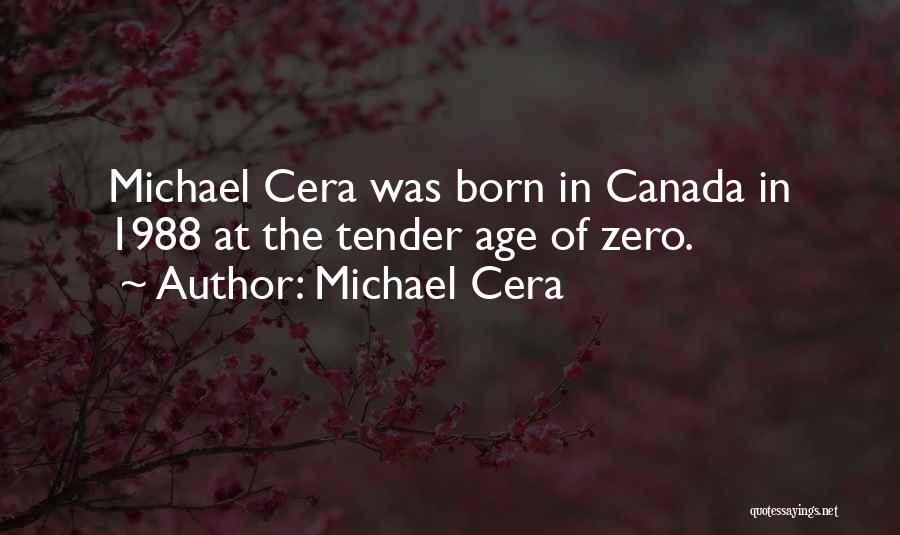 1988 Quotes By Michael Cera