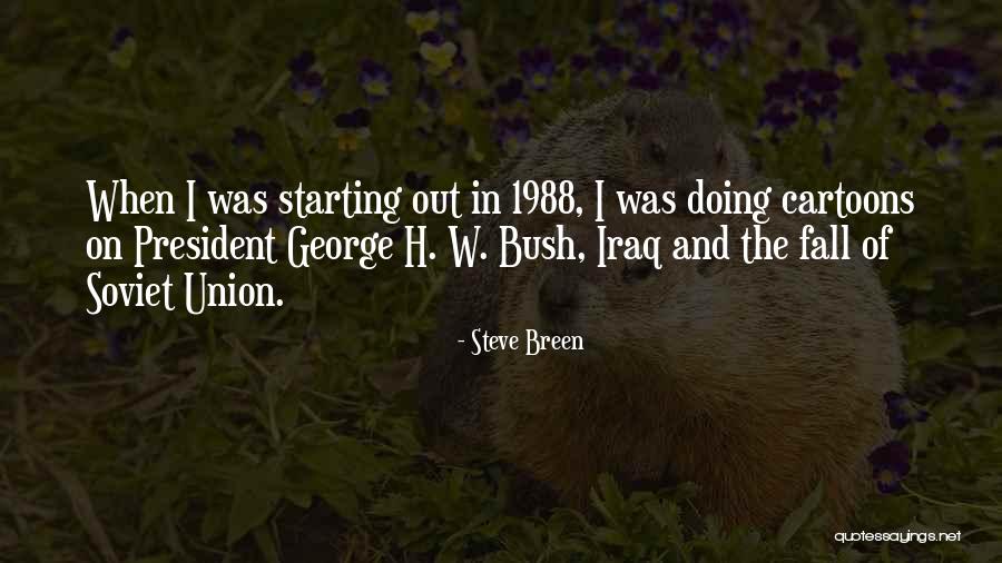 1988 Quotes By Steve Breen