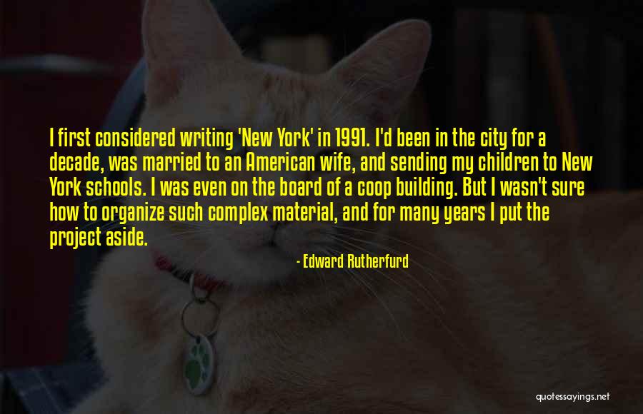 1991 Quotes By Edward Rutherfurd 1991 Quotes By Edward Rutherfurd