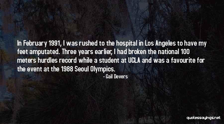 1991 Quotes By Gail Devers 1991 Quotes By Gail Devers