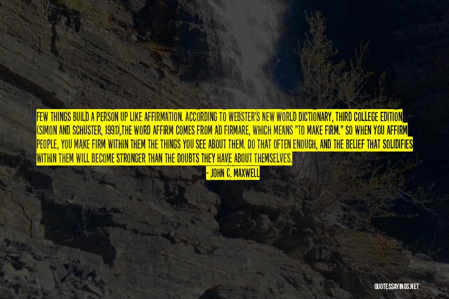 1991 Quotes By John C. Maxwell 1991 Quotes By John C. Maxwell