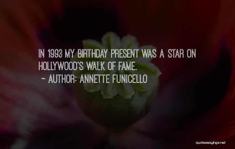 1993 Quotes By Annette Funicello