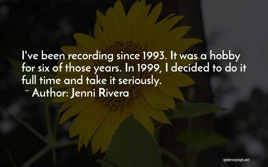 1993 Quotes By Jenni Rivera