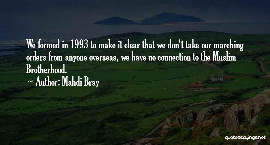 1993 Quotes By Mahdi Bray