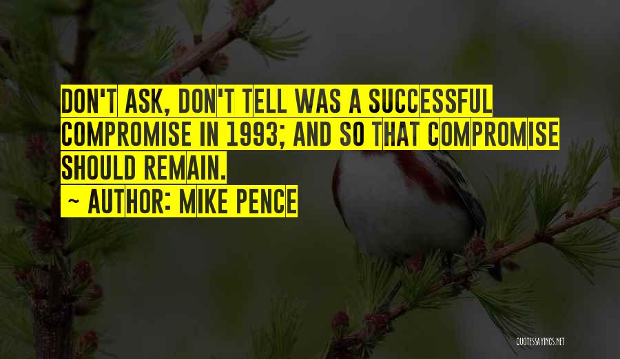 1993 Quotes By Mike Pence