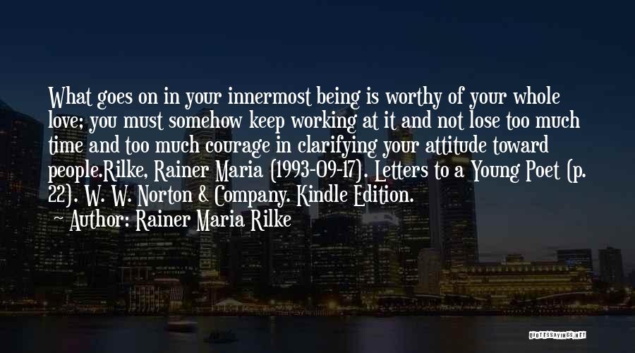 1993 Quotes By Rainer Maria Rilke