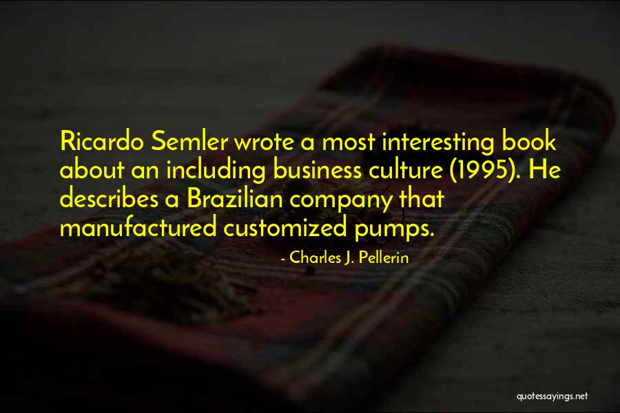 1995 Quotes By Charles J. Pellerin 1995 Quotes By Charles J. Pellerin