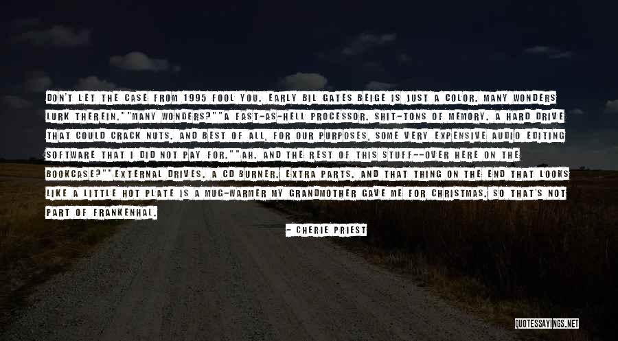 1995 Quotes By Cherie Priest 1995 Quotes By Cherie Priest