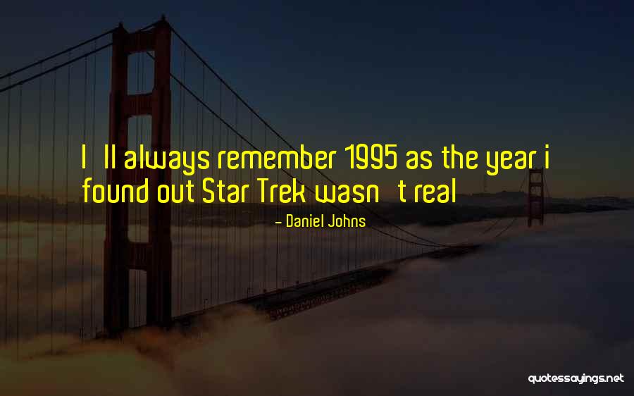 1995 Quotes By Daniel Johns 1995 Quotes By Daniel Johns