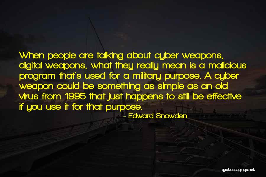 1995 Quotes By Edward Snowden 1995 Quotes By Edward Snowden