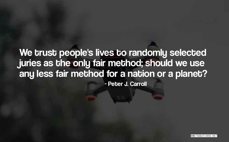 1995 Quotes By Peter J. Carroll 1995 Quotes By Peter J. Carroll