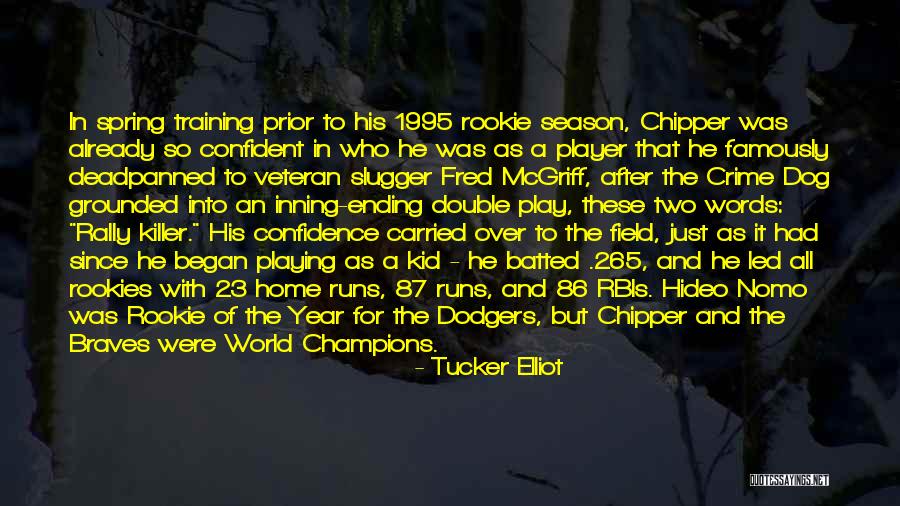 1995 Quotes By Tucker Elliot 1995 Quotes By Tucker Elliot