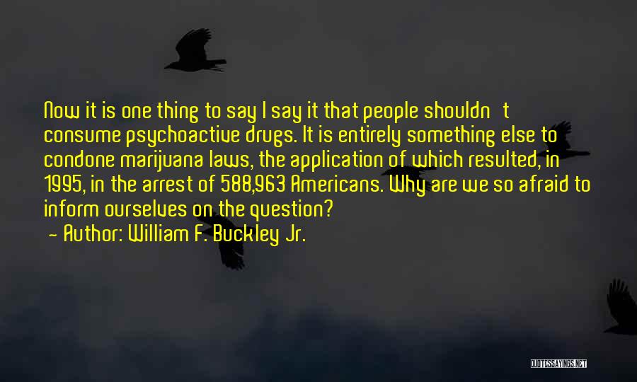 1995 Quotes By William F. Buckley Jr.