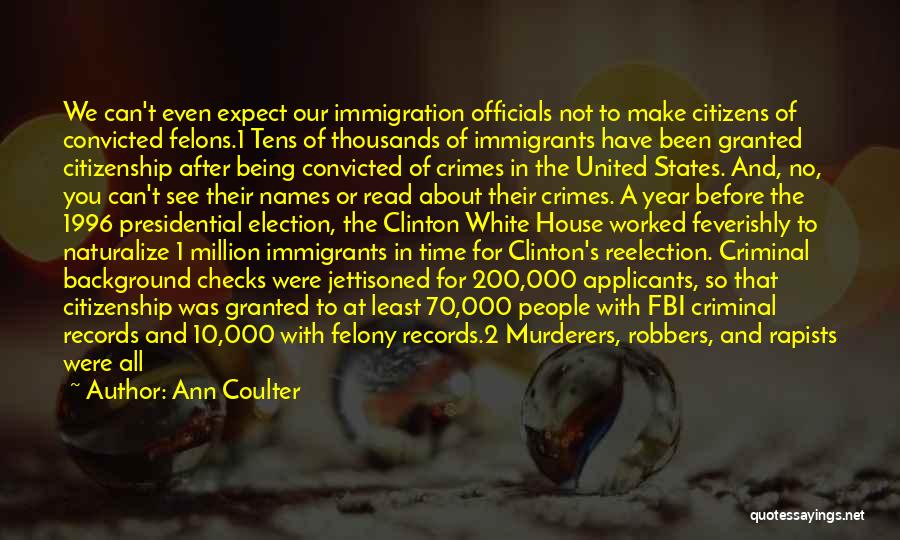 1996 Quotes By Ann Coulter