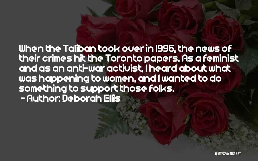 1996 Quotes By Deborah Ellis