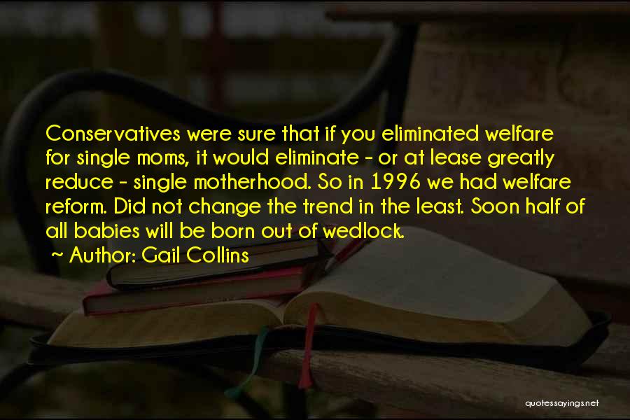 1996 Quotes By Gail Collins