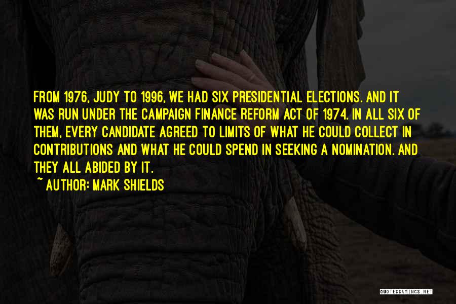 1996 Quotes By Mark Shields