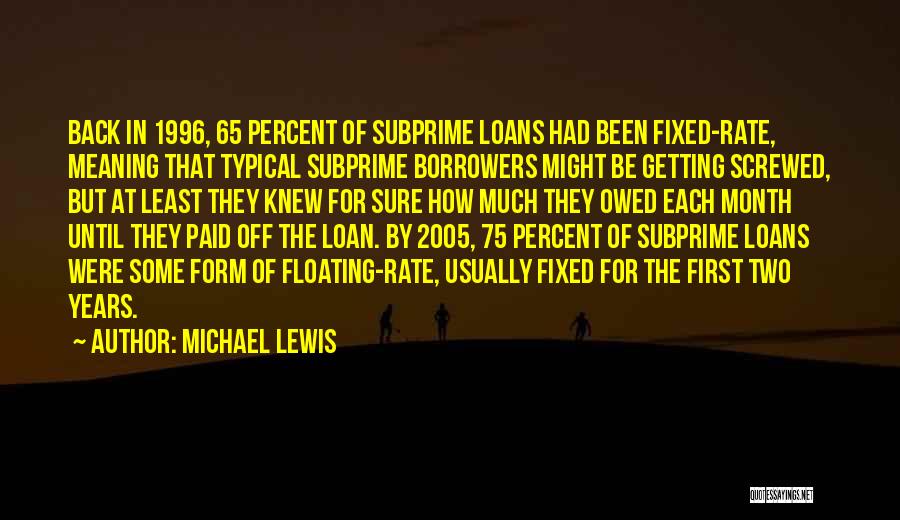 1996 Quotes By Michael Lewis
