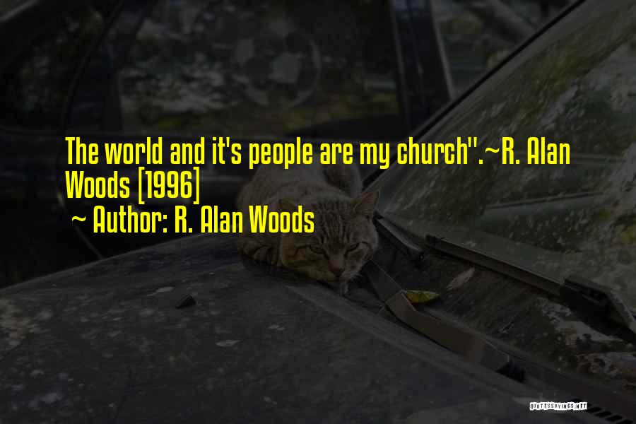 1996 Quotes By R. Alan Woods