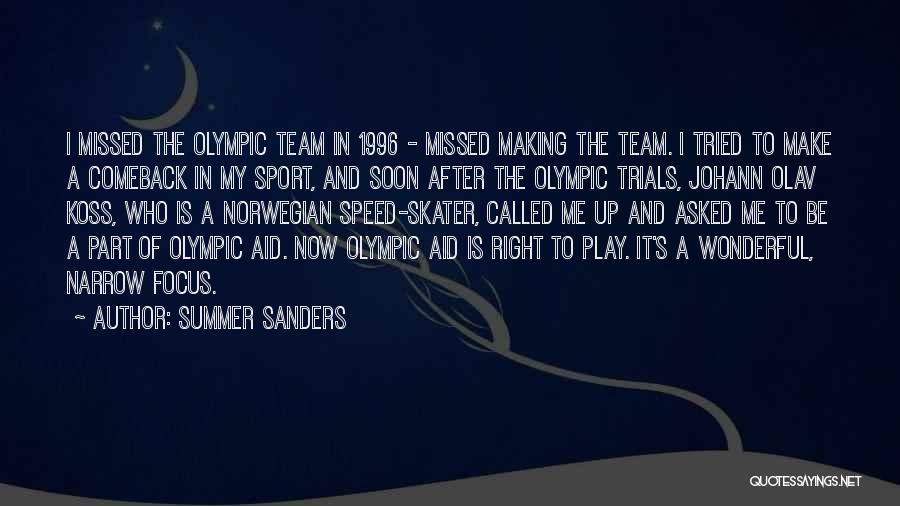 1996 Quotes By Summer Sanders