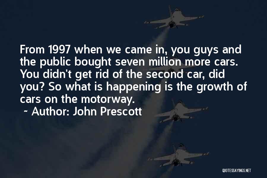 1997 Quotes By John Prescott