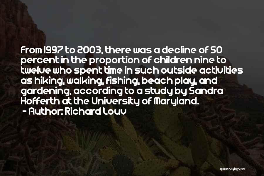 1997 Quotes By Richard Louv