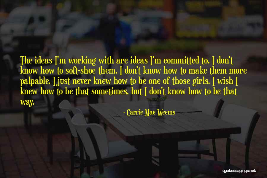 1998 Honda Quotes By Carrie Mae Weems 1998 Honda Quotes By Carrie Mae Weems