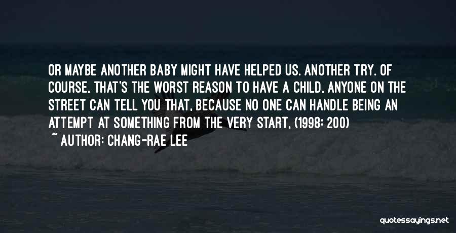 1998 Quotes By Chang-rae Lee