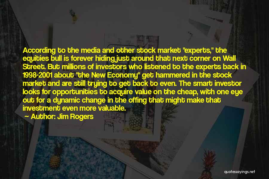 1998 Quotes By Jim Rogers