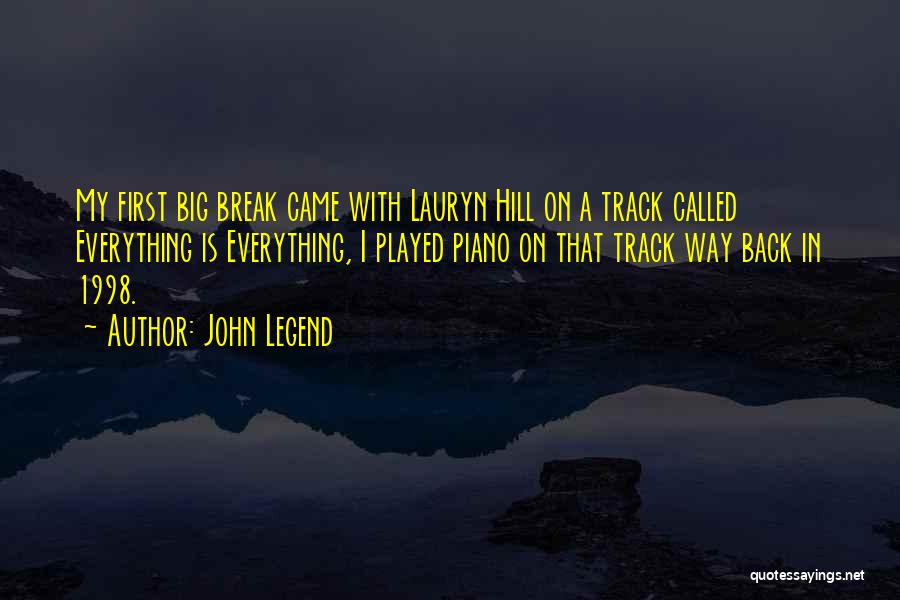 1998 Quotes By John Legend