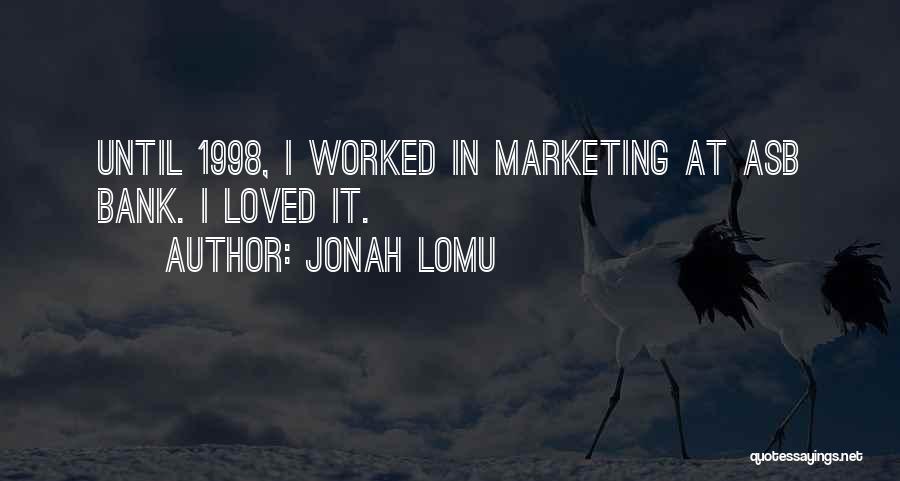 1998 Quotes By Jonah Lomu