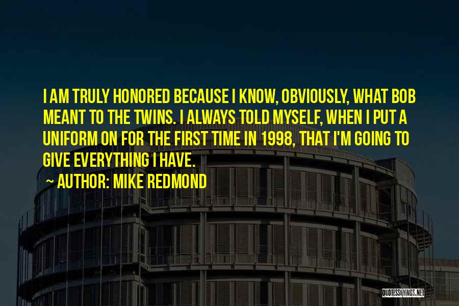 1998 Quotes By Mike Redmond