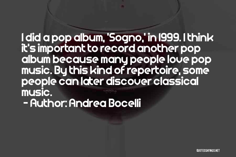 1999 Quotes By Andrea Bocelli