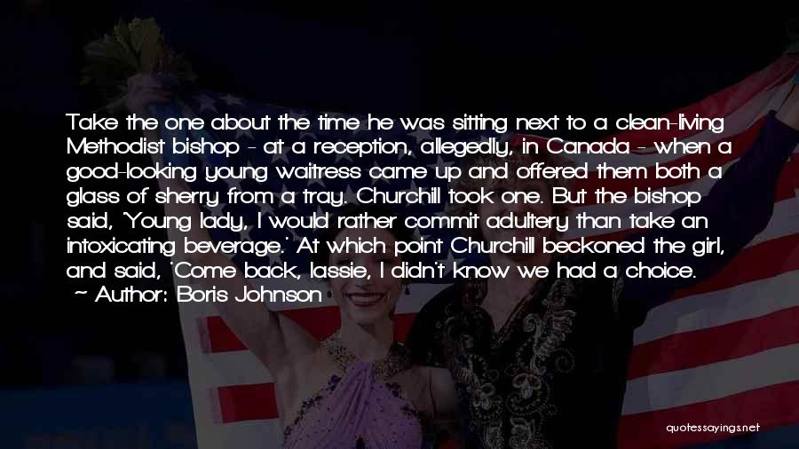 Boris Johnson Quotes: Take The One About The Time He Was Sitting Next To A Clean-living Methodist Bishop - At A Reception, Allegedly,