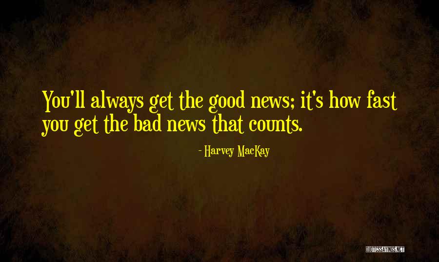 199th Light Quotes By Harvey MacKay 199th Light Quotes By Harvey MacKay