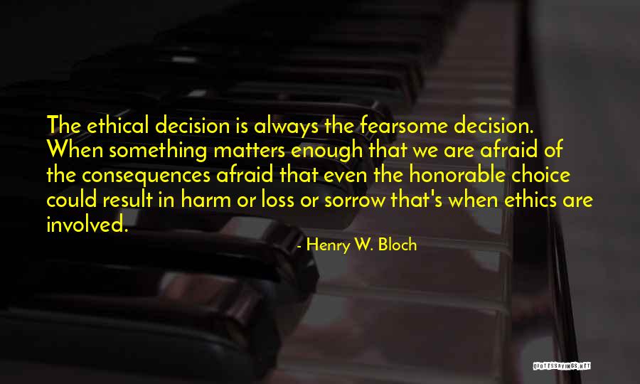 199th Light Quotes By Henry W. Bloch 199th Light Quotes By Henry W. Bloch