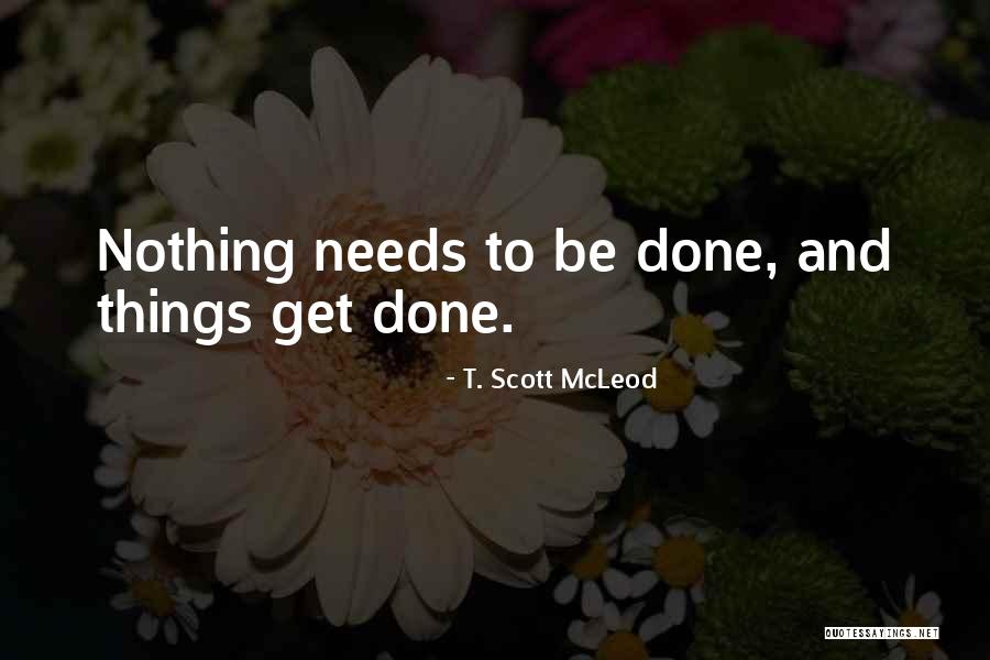 199th Light Quotes By T. Scott McLeod 199th Light Quotes By T. Scott McLeod