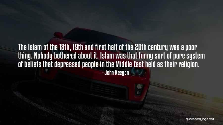19th East Quotes By John Keegan 19th East Quotes By John Keegan