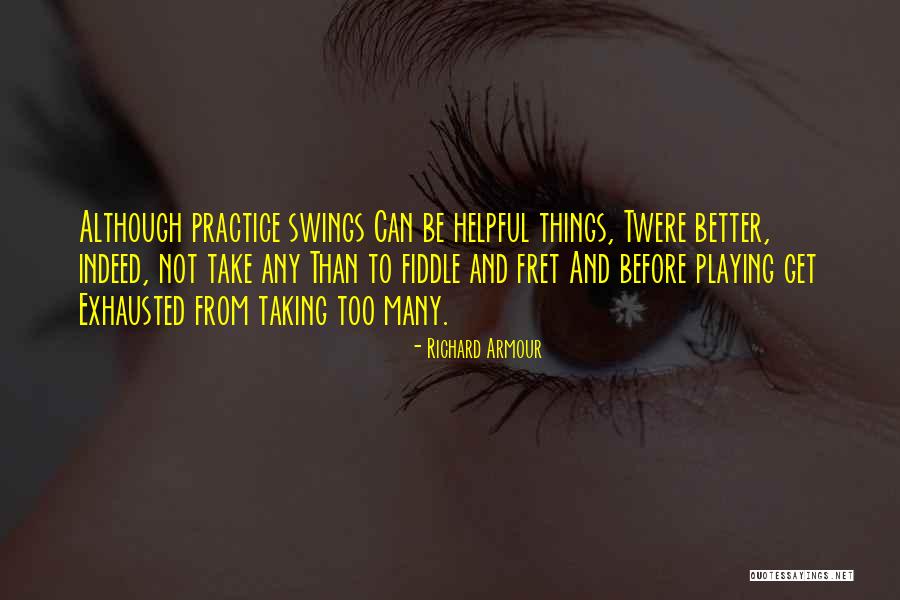 19th East Quotes By Richard Armour 19th East Quotes By Richard Armour