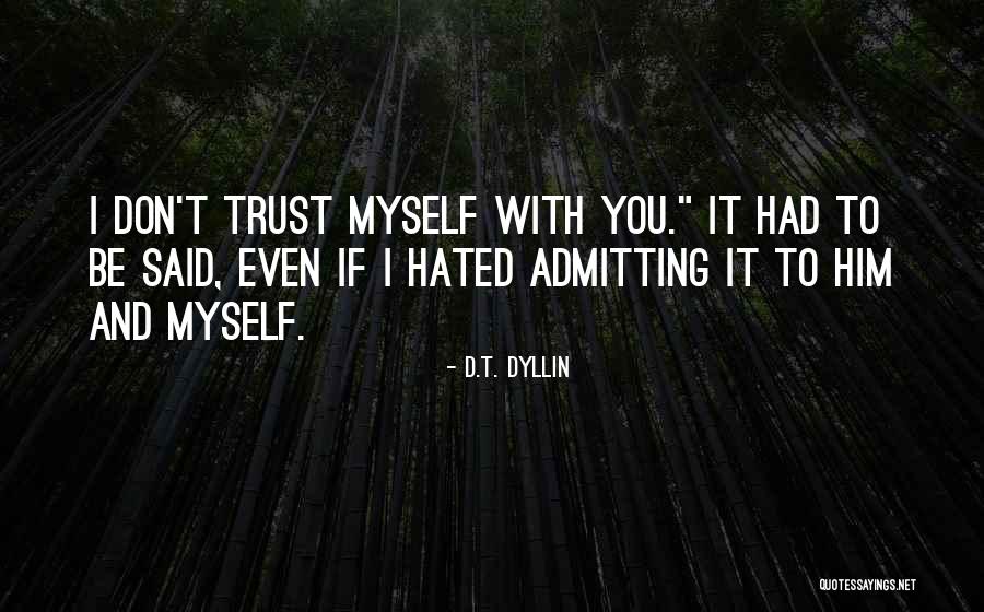 1cellbio Quotes By D.T. Dyllin 1cellbio Quotes By D.T. Dyllin